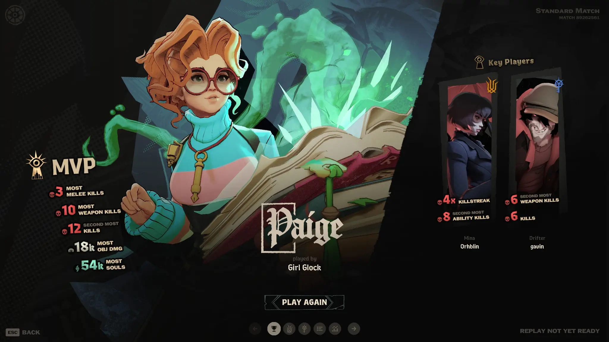 i placed MVP in deadlock as paige, with most melee kills (3), most weapon kills (10), second most kills (12), most objective damage (18k), and most souls (54k)