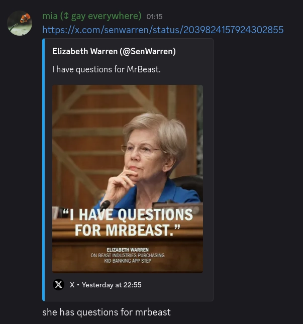 mia links a twitter post from senator elizabeth warren: "I have questions for MrBeast." the image features elizabeth warren with the caption "I have questions for MrBeast." mia says "she has questions for mrbeast"