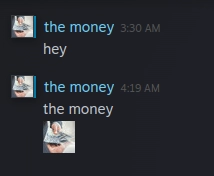 the money: "hey". "the money". [small picture of a hand holding money]